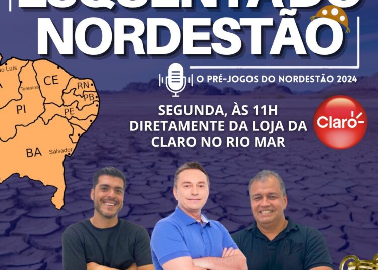 Confira o Esquenta do Nordestão na próxima segunda-feira (18) direto da loja da Claro no Shopping Rio Mar