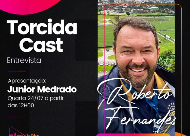 Roberto Fernandes no Torcida Cast desta semana